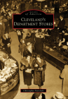 Cleveland's Department Stores (Images of America) By Christopher Faircloth Cover Image