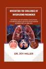Navigating the Challenges of Mycoplasma Pneumonia: Exploring the Mysteries, Challenges, and Breakthroughs in the Fight behind Respiratory Outbreaks By Joy Miller Cover Image