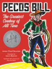Pecos Bill: The Greatest Cowboy of All Time By James Cloyd Bowman, Laura Bannon (Illustrator) Cover Image