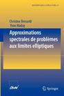 Approximations Spectrales de Problèmes Aux Limites Elliptiques By Christine Bernardi, Yvon Maday Cover Image