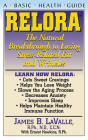 Relora: The Natural Breakthrough to Losing Stress-Related Fat and Wrinkles (Basic Health Guides) By James B. Lavalle, Ernest Hawkins (With) Cover Image