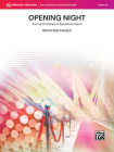 Opening Night: For Full Orchestra or Symphonic Band, Conductor Score & Parts By Brian Balmages (Composer) Cover Image