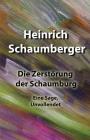 Die Zerstörung der Schaumburg: Eine Sage. Unvollendet Cover Image