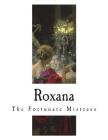 Roxana: The Fortunate Mistress By Daniel Defoe Cover Image