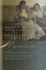 Transatlantic Women: Nineteenth-Century American Women Writers and Great Britain (Becoming Modern: New Nineteenth-Century Studies) Cover Image