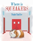 Where is Squeakers By Paula Chaffee Cover Image