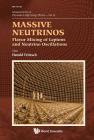 Massive Neutrinos: Flavor Mixing of Leptons and Neutrino Oscillations Cover Image