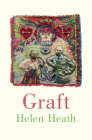 Graft By Helen Heath Cover Image