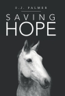 Saving Hope By S. J. Palmer Cover Image
