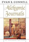 Alchymic Journals By Evan S. Connell Cover Image
