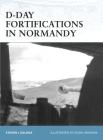 D-Day Fortifications in Normandy (Fortress) Cover Image