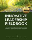 Innovative Leadership Fieldbook By Maureen Metcalf, Mark Palmer Cover Image