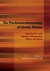 The Psychoneuroimmunology of Chronic Disease: Exploring the Links Between Inflammation, Stress, and Illness Cover Image