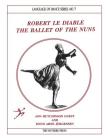 Robert le Diable: The Ballet of the Nuns By Ann Hutchinson Guest, Knud Arne Jurgensen Cover Image