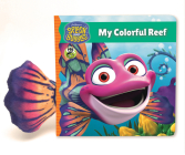 Splash and Bubbles: My Colorful Reef Board Book By The Jim Henson Company Cover Image