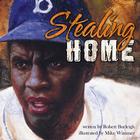 Stealing Home: Jackie Robinson: Against the Odds By Robert Burleigh, Mike Wimmer (Illustrator) Cover Image