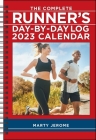 The Complete Runner's Day-by-Day Log 12-Month 2023 Planner Calendar Cover Image