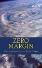 Zero Margin: Nick Stryker, Book Three (Conspiracy, terrorism, lethal threat technothriller) Cover Image