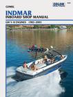 Indmar Inboard Shop Manual GM V-8 Engines 1983-2003 By Penton Staff Cover Image