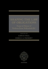 Shaping the Law of Obligations: Essays in Honour of Professor Ewan McKendrick Kc Cover Image