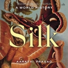 Silk: A World History Cover Image