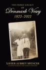 The Family Legacy of Denmark Vesey 1822-2022 By Xavier Aubrey Spencer Cover Image