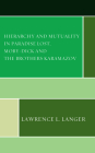 Hierarchy and Mutuality in Paradise Lost, Moby-Dick and the Brothers Karamazov By Lawrence L. Langer Cover Image