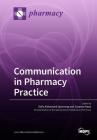 Communication in Pharmacy Practice Cover Image