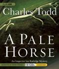 A Pale Horse (Inspector Ian Rutledge Mysteries) By Charles Todd, Simon Prebble (Read by) Cover Image
