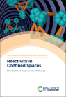 Reactivity in Confined Spaces Cover Image