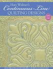 Hari Walner's Continuous-Line Quilting Designs-Print-On-Demand-Edition: 80 Patterns for Blocks, Borders, Corners, & Backgrounds By Hari Walner Cover Image