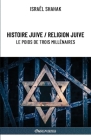 Histoire juive / Religion juive - Le poids de trois millénaires: Nouvelle édition By Israël Shahak Cover Image