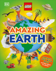 LEGO Amazing Earth: Fantastic Building Ideas and Facts About Our Planet By Jennifer Swanson Cover Image
