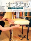 Upholstery: A Beginners' Guide By David James Cover Image