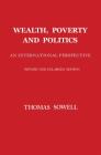 Wealth, Poverty and Politics By Thomas Sowell Cover Image