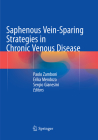 Saphenous Vein-Sparing Strategies in Chronic Venous Disease Cover Image