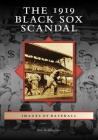 The 1919 Black Sox Scandal Cover Image