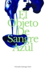 El Objeto De Sangre Azul Cover Image