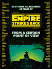 From a Certain Point of View: The Empire Strikes Back (Star Wars) Cover Image