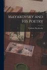 Mayakovsky and His Poetry Cover Image