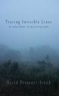 Tracing Invisible Lines: An Experiment in Mystoriography Cover Image