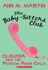 Claudia and the Phantom Phone Calls (The Baby-Sitters Club #2) By Ann M. Martin Cover Image