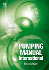 Handbook of Pumps and Pumping: Pumping Manual International By Brian Nesbitt Cover Image