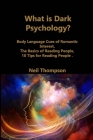 What is Dark Psychology?: Body Language Cues of Romantic Interest, The Basics of Reading People, 10 Tips for Reading People By Neil Thompson Cover Image