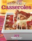 Taste of Home Casseroles: 377 Dishes for Families, Potlucks & Parties By Taste Of Home Cover Image