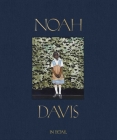 Noah Davis: In Detail By Noah Davis, Helen Molesworth, Lindsay Charlwood (Contributions by), Thomas J. Lax (Contributions by), Glenn Ligon (Contributions by), Julie Mehretu (Contributions by), Franklin Sirmans, Fred Moten (Contributions by) Cover Image