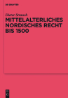 Mittelalterliches nordisches Recht bis 1500 Cover Image