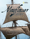 Mayflower 1620: A New Look at a Pilgrim Voyage By Plimoth Plantation Cover Image