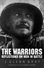 The Warriors: Reflections on Men in Battle Cover Image