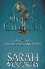 Les Naufragés du Temps By Sarah Woodbury Cover Image